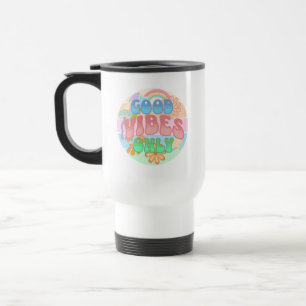 Good Vibes Only   Retro Vintage  Travel Mug