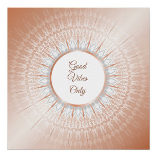 "Good Vibes Only" Saying Rose Gold Mandala Poster