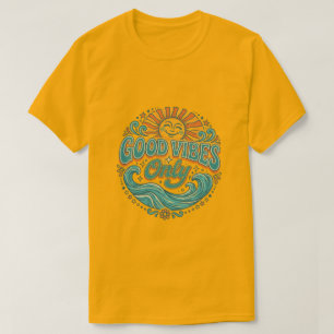 Good Vibes Only Shirt Positive Retro Sun Tee