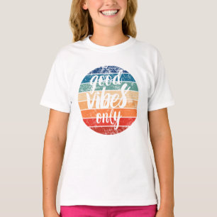 Good Vibes Only T-Shirt