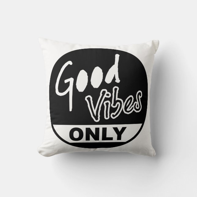 Good Vibes Only Throw Pillow (Front)
