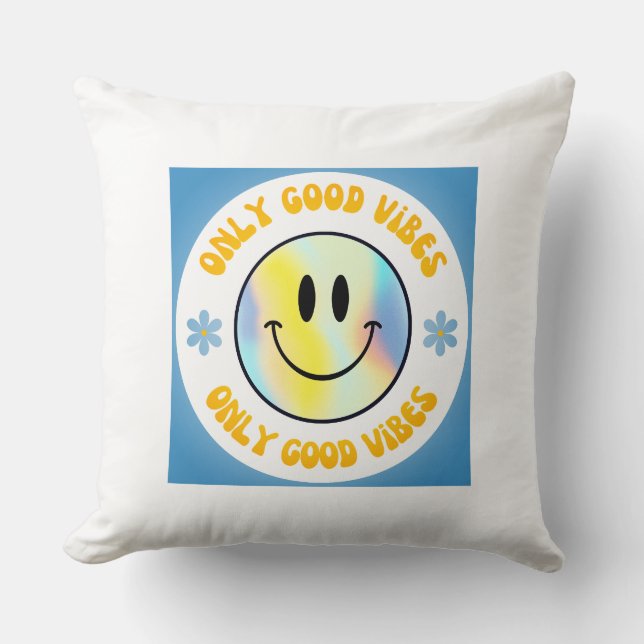 Good vibes only throw pillow (Front)