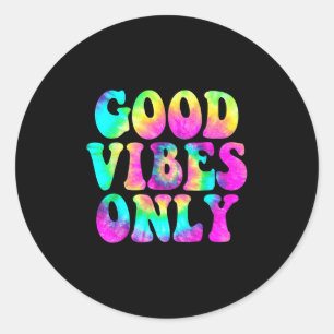 Good Vibes Only Tie Dye Colourful Cute Summer Casu Classic Round Sticker