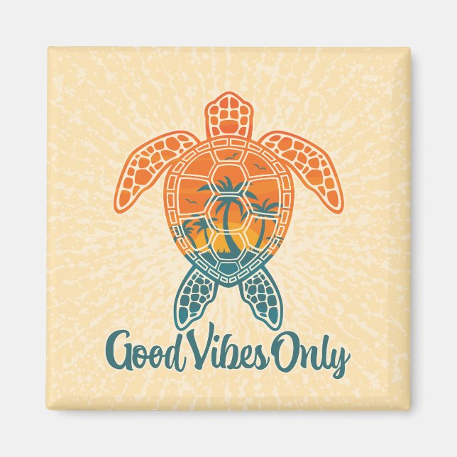 Good Vibes Only Tropical Sunset Sea Turtle Design Magnet (Front)