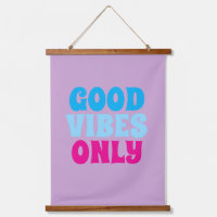 Good Vibes Only Typography Wall Hanging | Positive