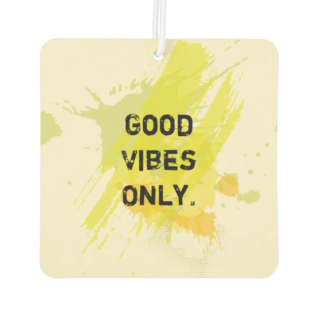 Good Vibes in the air !