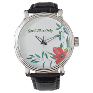 Good Vibes Only Watch