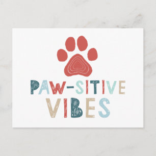 Good Vibes Positive Energy Paw-sitive Vibes Funny Postcard