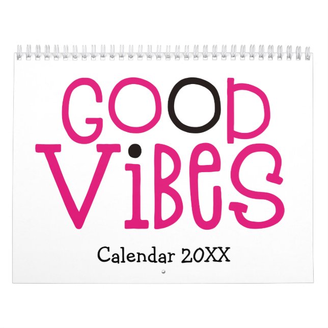 Good Vibes Positivity Quotes Pink White 2022 Calendar (Cover)
