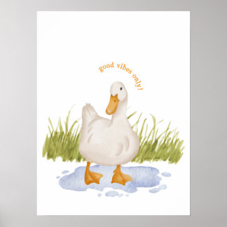 Good Vibes seulement ! Ducky in a Puddle Poster Pr