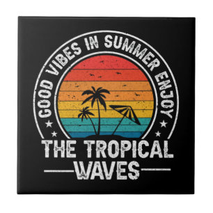 Good Vibes Summer Tropical Waves-64107 Tile
