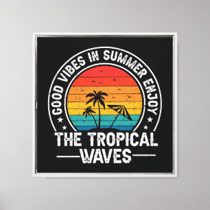 Good Vibes Summer Tropical Waves Canvas Print