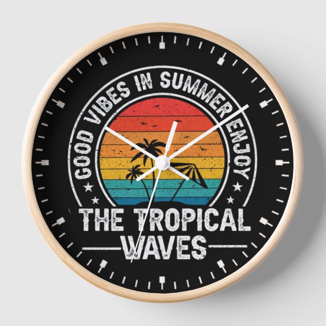 Good Vibes Summer Tropical Waves Clock (Front)