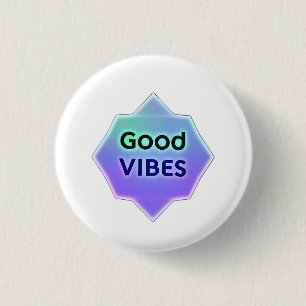 "Good Vibes" Text on Gradient Star Shape 1 Inch Round Button