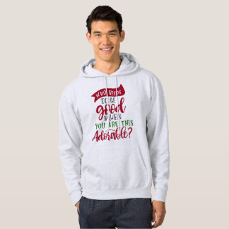 Good vs Adorable - Funny Christmas Holiday Hoodie