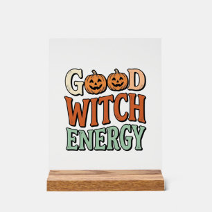 Good Witch Energy Vintage Halloween Vector Design_ Acrylic Sign
