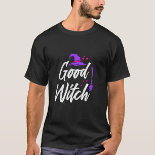 Good Witch Halloween Witches Witchcraft Trick Or T T-Shirt
