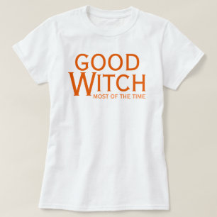 Good Witch Most of the Time Halloween Fun T-Shirt
