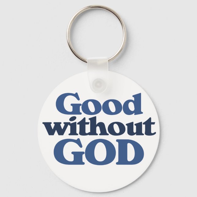 Good without God Keychain (Front)