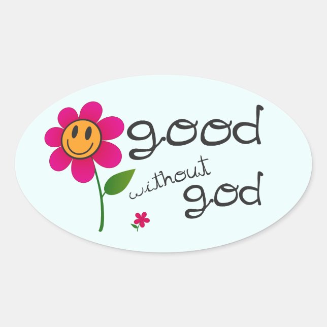 Good without god (with happy flower) Stickers (Front)