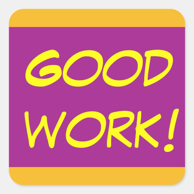 Good Work - teacher sticker sq yellow (Front)