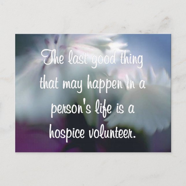 Good Works of the Hospice Volunteer Postcard (Front)