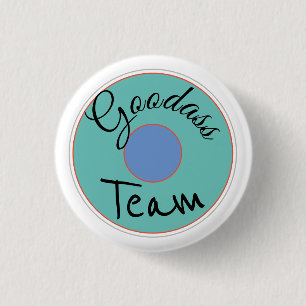 Goodass Team 1 Inch Round Button