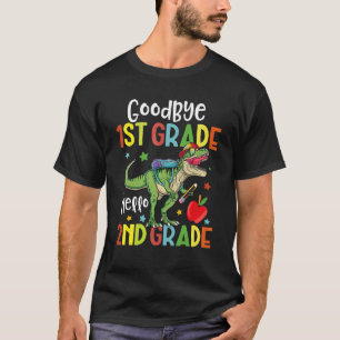 Goodbye 1st Grade Hello 2nd Grade Dinosaur Last Da T-Shirt