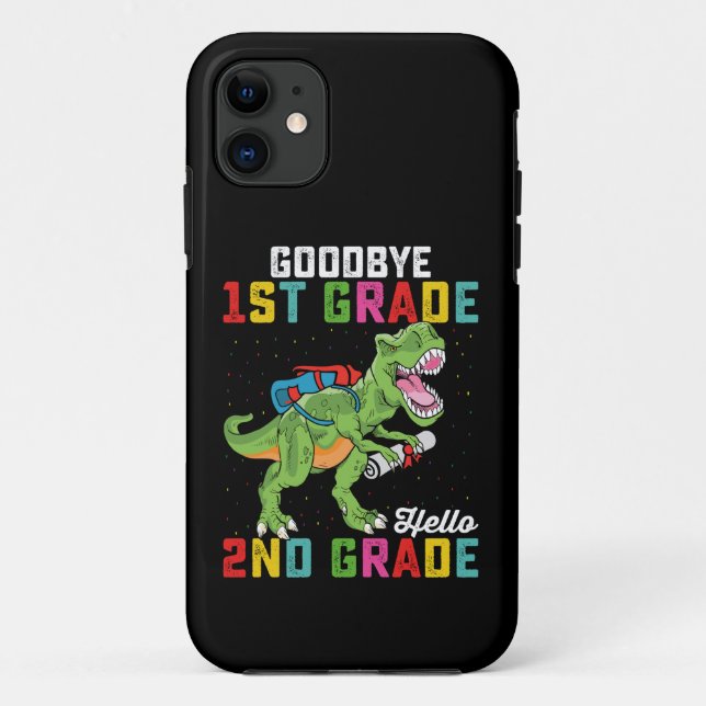 Goodbye 1st Grade Hello 2nd Grade T Rex Dinosaur Case-Mate iPhone Case (Back)