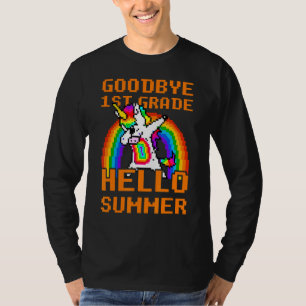 Goodbye 1st Grade Hello Summer Dabbing Unicorn Rai T-Shirt
