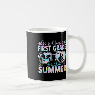 Goodbye 1st Grade Hello Summer First Grade Last Da Coffee Mug