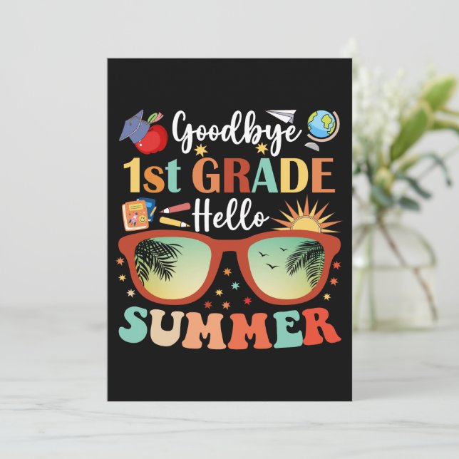Goodbye 1st Grade Hello Summer Graduation Announcement (Standing Front)