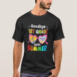 Goodbye 1st Grade Hello Summer Last Day Of School T-Shirt