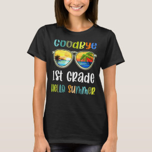 Goodbye 1st Grade Hello Summer Last Day Of Second T-Shirt