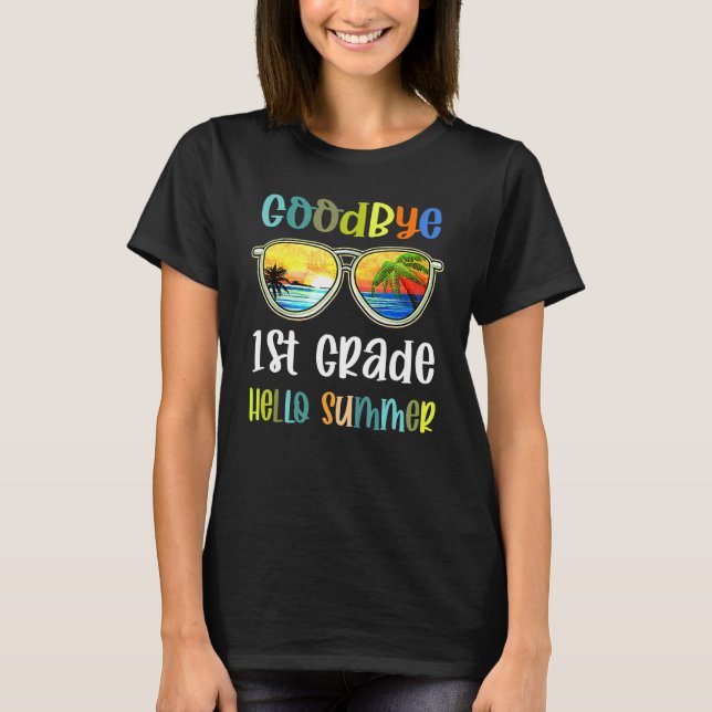 Goodbye 1st Grade Hello Summer Last Day Of Second  T-Shirt (Front)