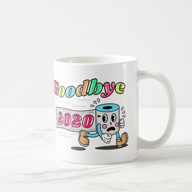 Goodbye 2020 - It’s finally over Coffee Mug (Right)