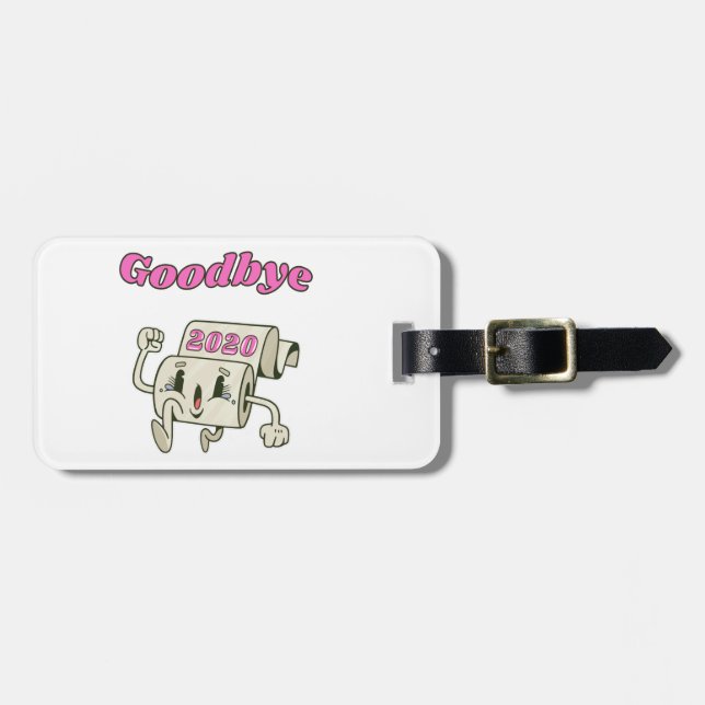 Goodbye 2020 - It’s finally over Luggage Tag (Front Horizontal)