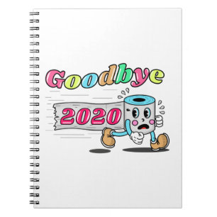 Goodbye 2020 - It’s finally over Notebook