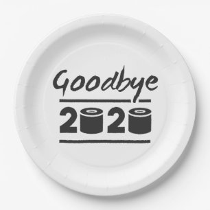 Goodbye 2020 Toilet paper – it’s finally over Paper Plate