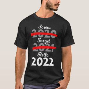Goodbye 2021 Hello 2022 Merry Christmas Happy New T-Shirt