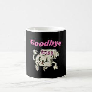 Goodbye 2021 Toilet paper roll Coffee Mug