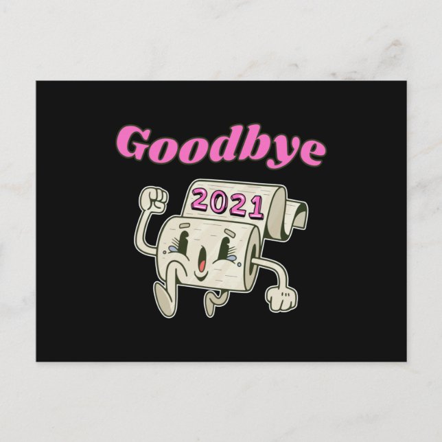 Goodbye 2021 Toilet paper roll Postcard (Front)