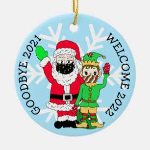 Goodbye 2021, Welcome 2022 Santa Elf Facemask Ceramic Ornament