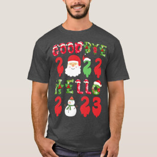 Goodbye 2022 Hello 2023 Happy New Year Christmas T-Shirt