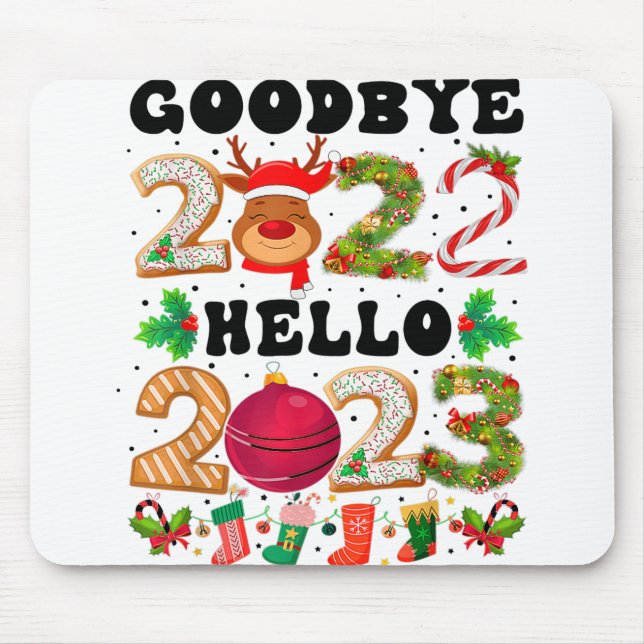 Goodbye 2022 Hello 2023 Happy New Year Funny Chris Mouse Pad (Front)
