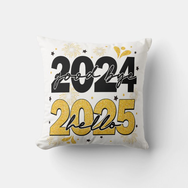 Goodbye 2024 Hello 2025 Fireworks Happy New Years  Throw Pillow (Front)