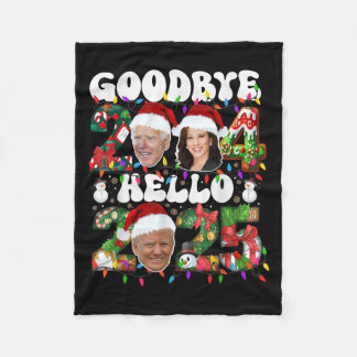 Goodbye 2024 Hello 2025 Funny Christmas Trump Happ Fleece Blanket
