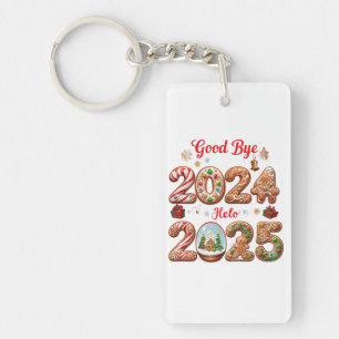 Goodbye 2024 Hello 2025 Happy New Year Design Keychain