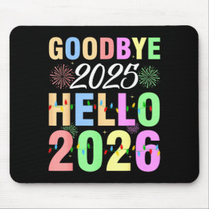 Goodbye 2025 Hello 2026 Christmas Lights Happy New Mouse Pad