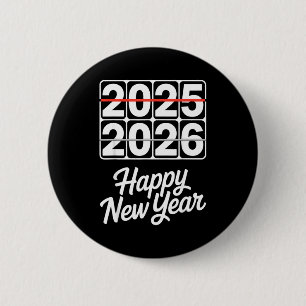Goodbye 2025 Hello 2026 Clock Happy New Year Party 2 Inch Round Button
